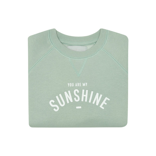 Sage 'YOU ARE MY SUNSHINE' Sweatshirt