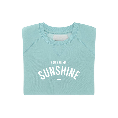 Duck Egg 'You Are My Sunshine' Sweatshirt