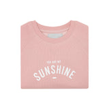 Faded Blush 'YOU ARE MY SUNSHINE' Sweatshirt