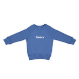 Sailor Blue 'SISTER' Sweatshirt
