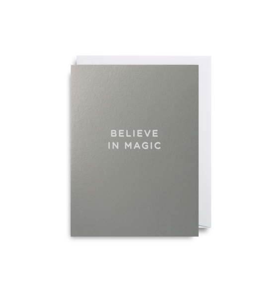 Believe in Magic - Greeting Card