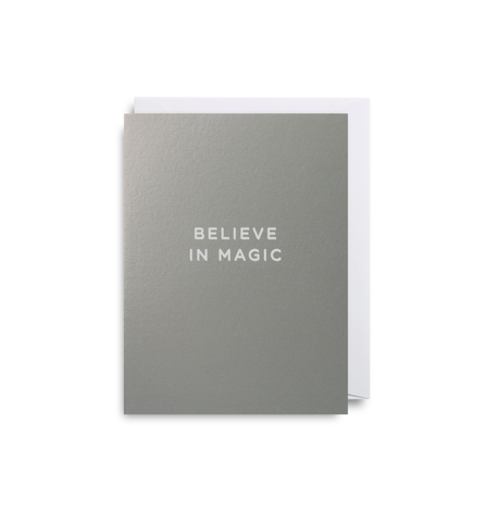 Believe in Magic - Greeting Card